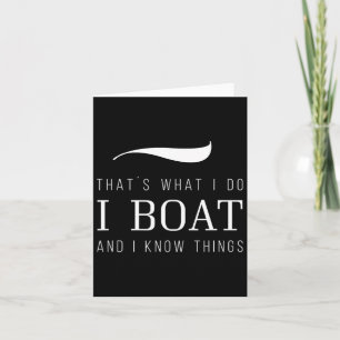 Carte C'Est Ce Que Je Fais En Bateau...