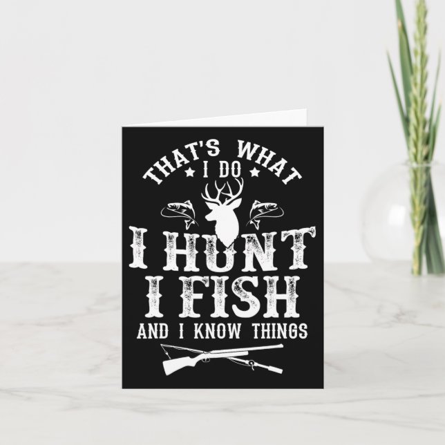 Carte C'est ce que je fais, je chasse le poisson et je s (Devant)