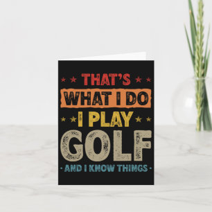 Carte C'est ce que je fais Jouer Golf Funny Golfer