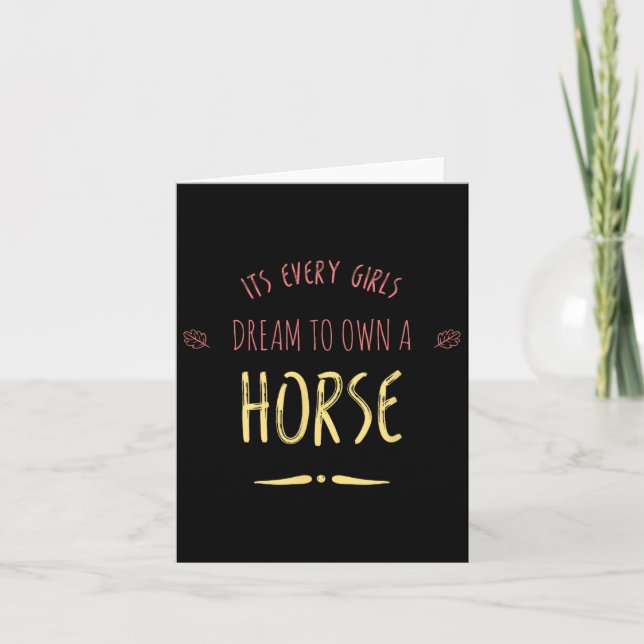 Carte C'Est Chaque Fille Rêve De Posséder Un Cheval Éque (Devant)