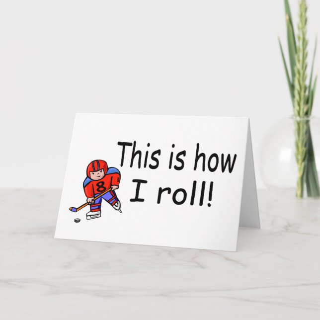 Carte C'est comme ça que je roule (Hockey) (Devant)