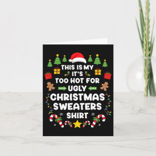 Carte C'est drôle, c'est trop chaud Noël laid en juillet