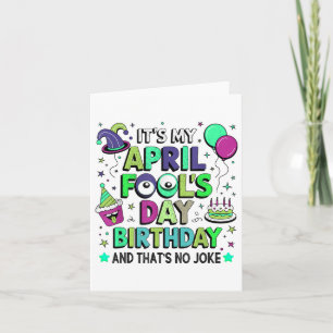 Carte C'Est Drôle Mon Avril Fools Day Anniversaire, Et C