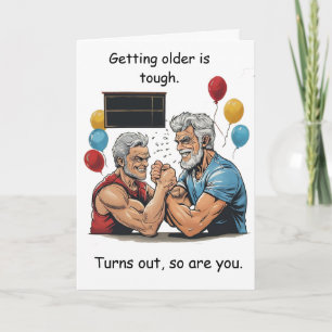 Carte C'est Dur De Vieillir Alors Joyeux Anniversaire