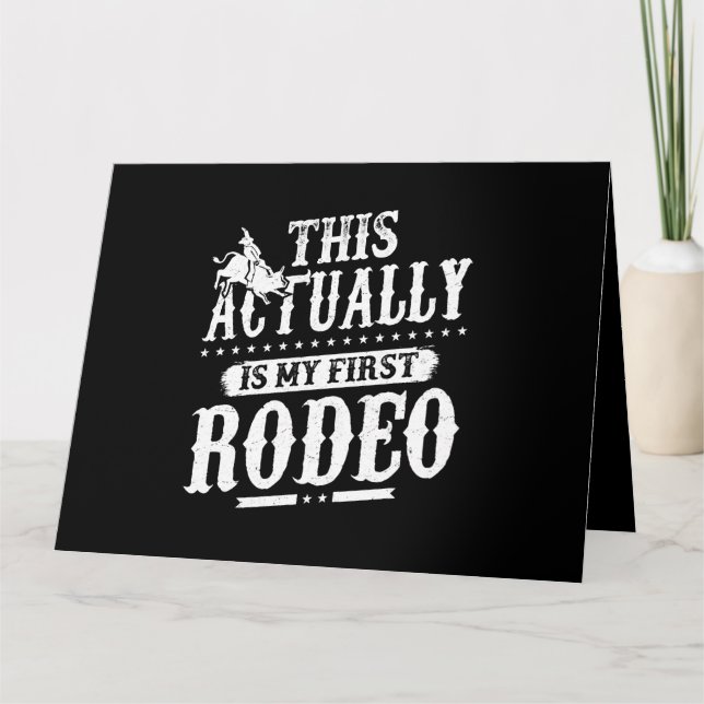 Carte C'Est En Fait Mon Premier Rodéo Cowboy Bull Riding (Devant)