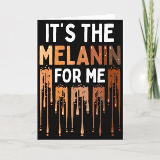 Carte C'est La Mélanine Pour Moi Mois D'Histoire Noir Mé