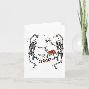 Carte C'Est La Saison D'Être Éffrayant Danser Skeleton H