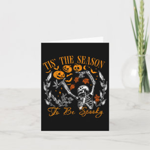 Carte C'Est La Saison D'Être Éffrayant Funny Halloween t