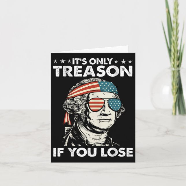 Carte C'est la trahison si vous perdez 4 juillet George  (Devant)