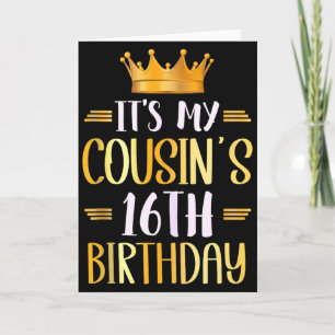 Carte C'est l'anniversaire de mes cousins 16 ans Joyeux