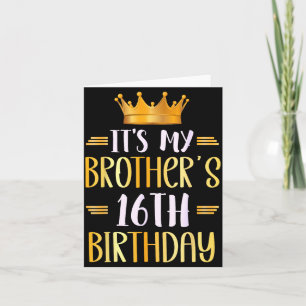 Carte C'est l'anniversaire des 16 ans de mon frère Joyeu