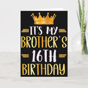 Carte C'est l'anniversaire des 16 ans de mon frère Joyeu