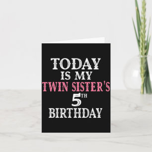 Carte C'est l'anniversaire des 5 ans de mes jumelles