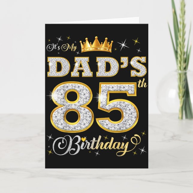 Carte C'est l'anniversaire des 85 ans de mon papa 85 ans (Devant)