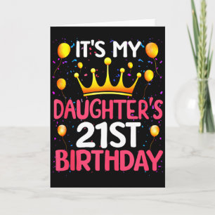 Carte C'est les 21 ans de ma fille Joyeux Anniversaire 2