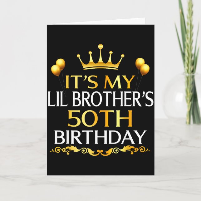 Carte C'est les 50 ans de mon petit frère Joyeux 50 ans  (Devant)
