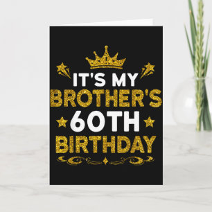 Carte C'est les 60 ans de mon frère Joyeux Anniversaire 