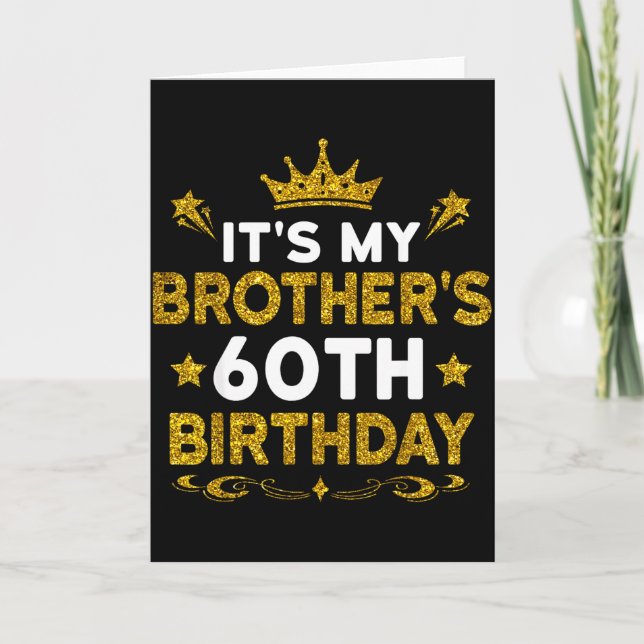 Carte C'est les 60 ans de mon frère Joyeux Anniversaire  (Devant)