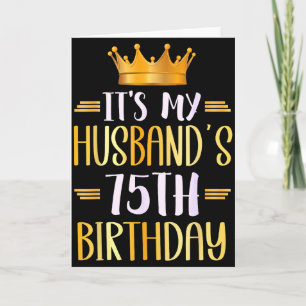 Carte C'est les 75 ans de mon mari Joyeux 75 ans _