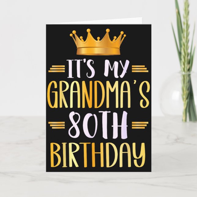 Carte C'est les 80 ans de ma grand-mère Joyeux 80 ans _ (Devant)