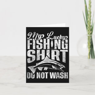 Carte C'Est Ma Chanceuse Chemise De Pêche Ne Pas Laver D