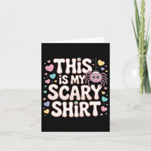 Carte C'Est Ma Chemise D'Halloween Araignée Fun Dire