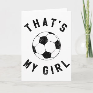 Carte C'est ma fille footballeuse
