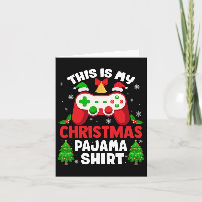 Carte C'est ma vidéo de chemise de pyjama de Noël Game C (Devant)