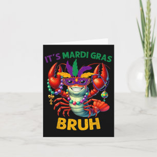 Carte C'est Mardi Gras Bruh Crawfish Carnival Men Wom