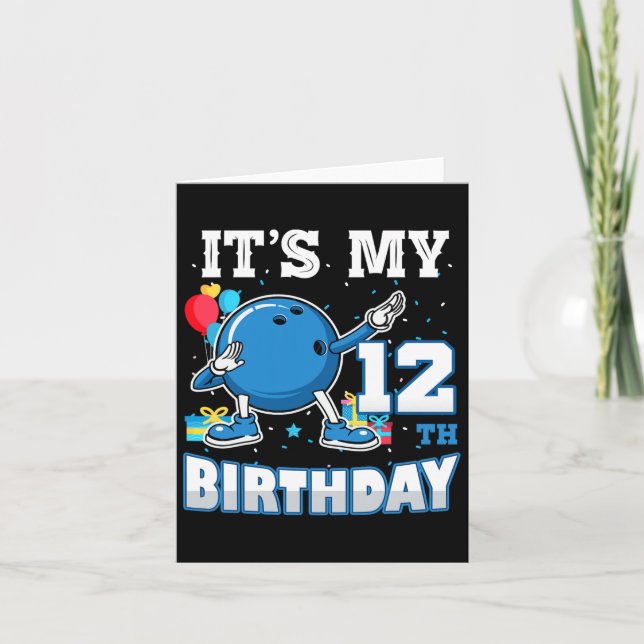 Carte C'est mon 12e anniversaire Dabbing Bowling 12 ans (Devant)