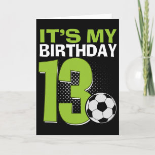 Carte C'est mon 13e anniversaire garçon football 13 ans