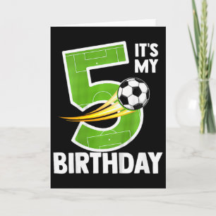 Carte C'est mon 5ème anniversaire garçon football Ll 5 a