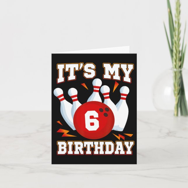 Carte C'est mon 6e anniversaire de bowling thème 6 ans p (Devant)