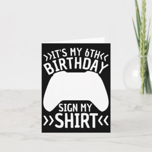 Carte C'est mon 6e anniversaire Signal Ma chemise Enfant