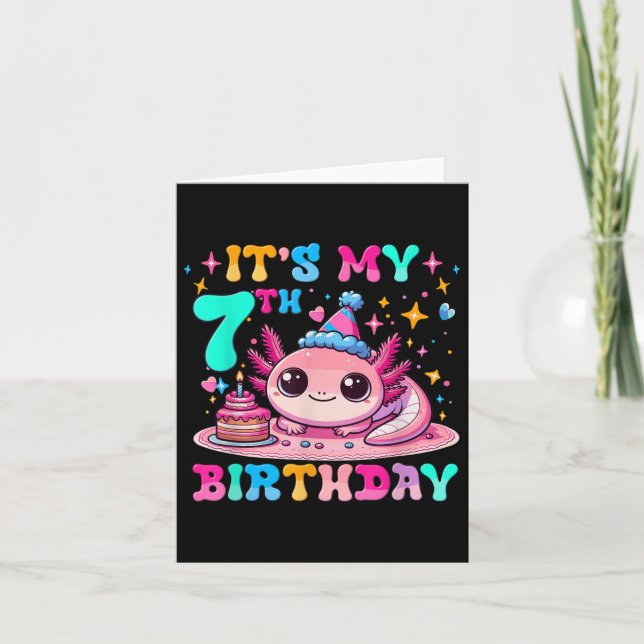 Carte C'est mon 7ème anniversaire Axolotl Party 7 ans Ax (Devant)