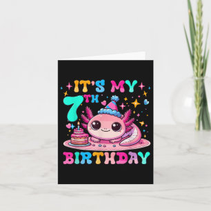 Carte C'est mon 7ème anniversaire Axolotl Party 7 ans Ax
