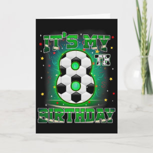 Carte C'est mon 8e anniversaire Garçons Football 8 ans P