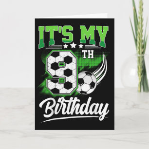 Carte C'est mon 9ème anniversaire garçon football Ll 9 a