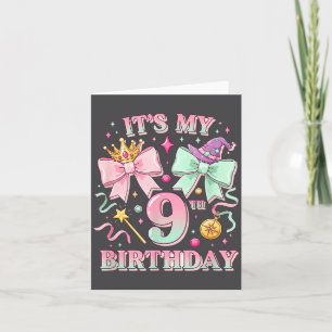 Carte C'est mon 9ème anniversaire Joli Magique Princesse