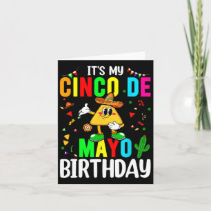 Carte C'est mon anniversaire Cinco De Mayo drôle Cinco D