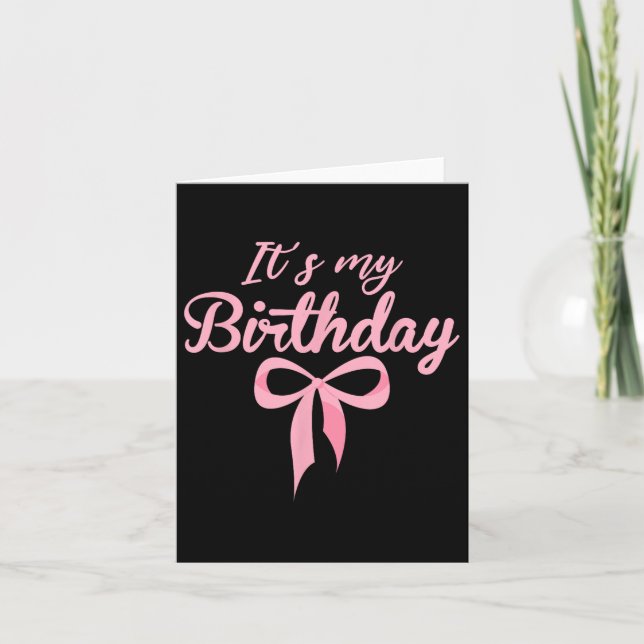 Carte C'Est Mon Anniversaire Coquette Rose Bow Anniversa (Devant)