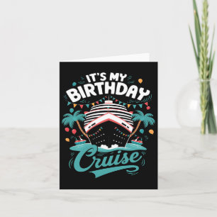 Carte C'est mon anniversaire Croisière vacances Annivers