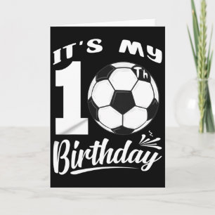 Carte C'est mon anniversaire de 10 ans Joueur de footbal