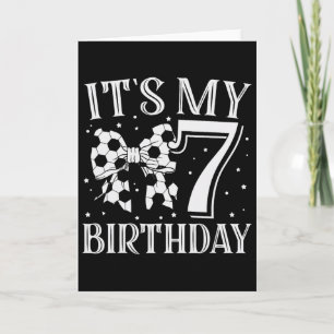 Carte C'est mon anniversaire de 7 ans, fille de football