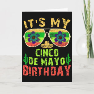 Carte C'est mon anniversaire de Cinco De Mayo, fête d'an