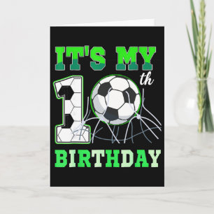 Carte C'est mon anniversaire de foot de 10 ans Dix ans