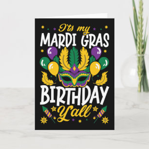Carte C'est mon anniversaire de Mardi Gras à tous pour l