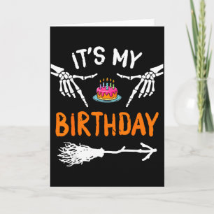 Carte C'est mon anniversaire squelette Joyeux anniversai