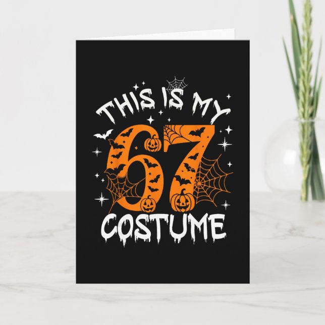 Carte C'est mon costume d'Halloween 67 Numéro 6 7 Mème S (Devant)