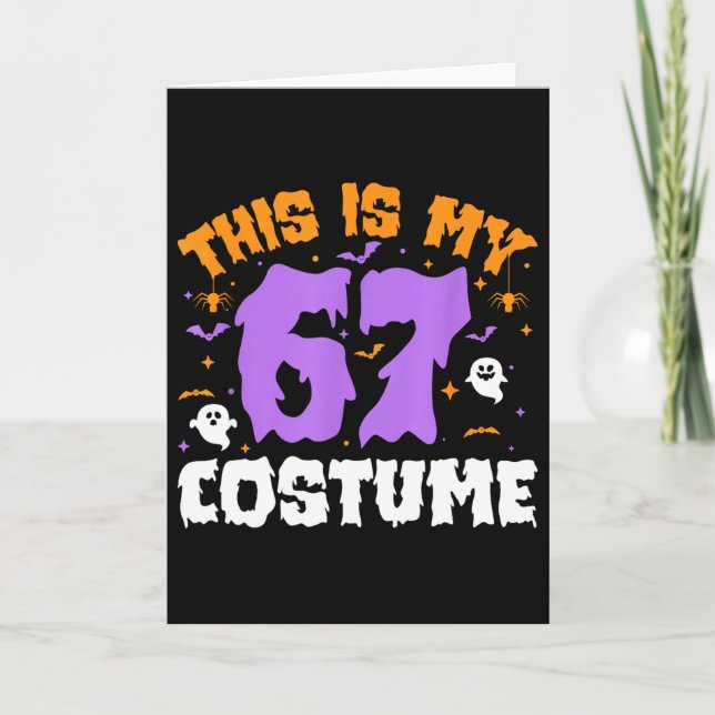 Carte C'est mon costume d'Halloween 67 Numéro 6 7 Mème S (Devant)